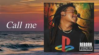 เมืองแมน - Call me 【OFFICIAL LYRICS VIDEO】