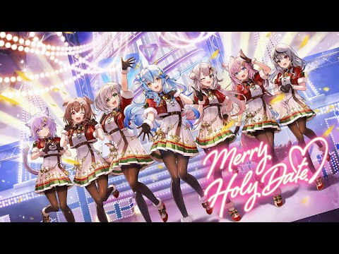 【MV】Merry Holy Date♡【#イブはホロライブ】