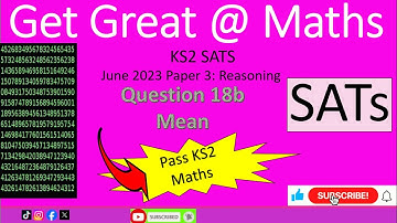 KS2 SATs June 2023 Maths Paper 3 Reasoning Question 18b mean #walkthrough