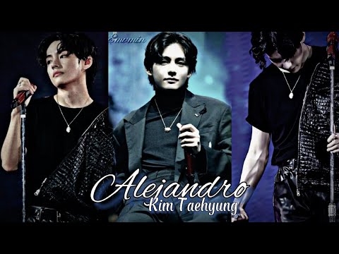 Kim Taehyung【FMV】➳ Alejandro