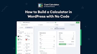 How to Add a Cost Calculator to WordPress - Full Step By Step Guide