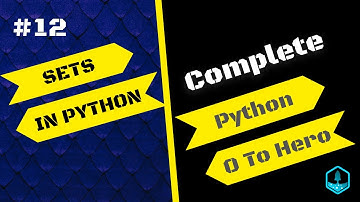 Python Tutorial # 12 | Sets in python | add function in python | remove function in python