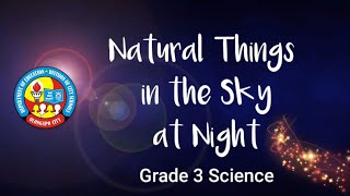 Science - Natural Things in the Sky at Night - Grade 3 Wealth