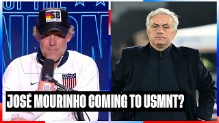How would José Mourinho fit with USMNT? | SOTU