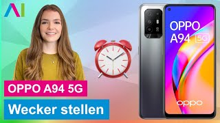 OPPO A94 5G - Set an alarm • 📱 • ⏰ • 🛌 • screenshot 3