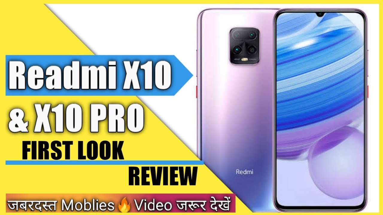 REDMI X10 & REDMI X10 PRO 5G MOBILE - FIRST LOOK, REVIEW ... REDMI X10 & REDMI X10 PRO 5G MOBILE - FIRST LOOK, REVIEW ...