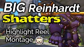 BIG Reinhardt Earthshatters (Rein Gon' Give It To Ya) | Overwatch Highlight Reel Montage