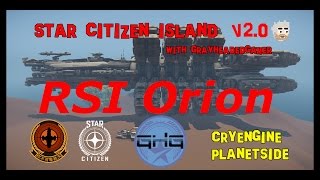 Star Citizen Island - RSI Orion scale and mining mechanics