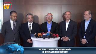 Ak Parti Bursa İl Başkanlığı Iş Dünyası Ile Buluştu