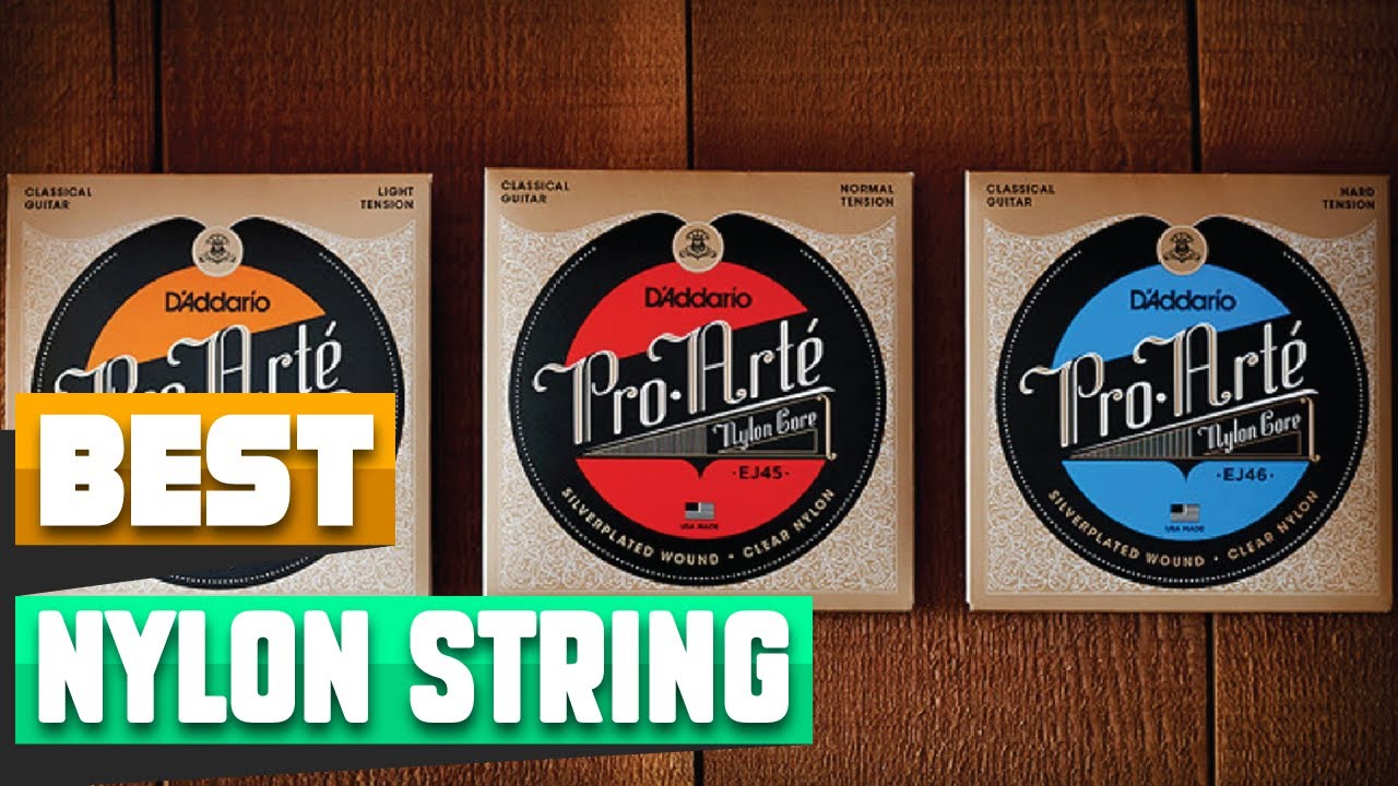 Best Nylon Strings For Classic