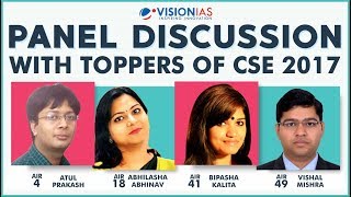 Panel Discussion | AIR 4, AIR 18, AIR 41 & AIR 49 | UPSC 2017