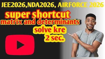 Matrix and determinants short trick for jee nda airforce #jeemains2026 #nda2026 #airforce #maths 