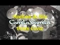 Camila Camila - Nenhum de Nós - Drum Cover (bateria)
