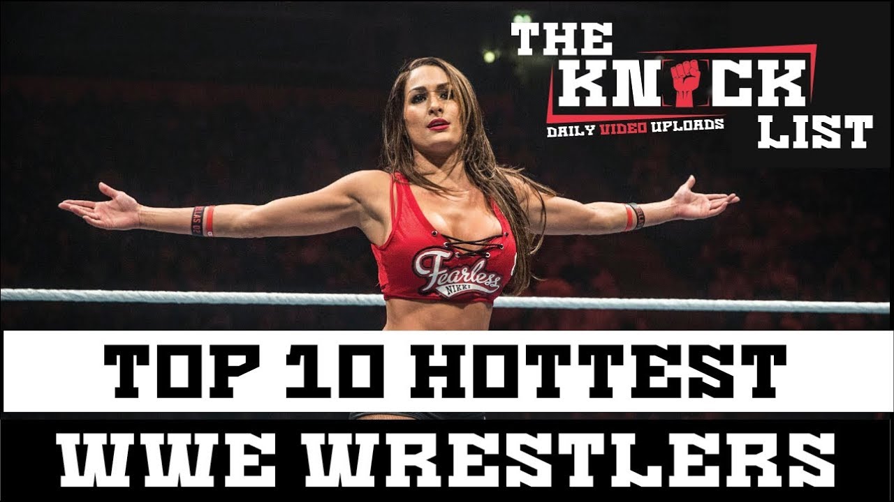 Top 10 Hottest Wwe Wrestlers Most Beautiful Female Wwe Wrestlers The Knock List Youtube Top 10 Hottest Wwe Wrestlers Most Beautiful Female Wwe Wrestlers The Knock List Youtube