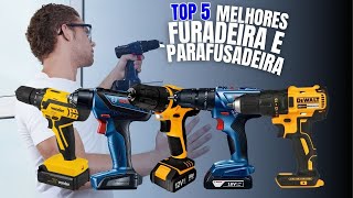 As 5 Melhores Furadeiras e Parafusadeiras do mercado em 2024!