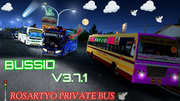 🔴 NEW ROSARTYO PRIVATE BUS MOD ⏯️ BUSSID V3.7.1 @gamingpathi1262
