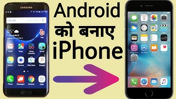 How to change Android into Apple iphone without Root.