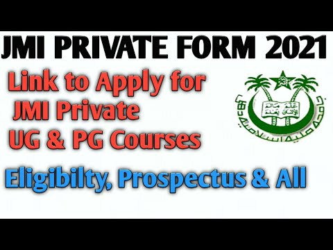 Link to Apply & Prospectus for JMI Private (UG & PG) Courses 2021 || Eligibility & Course Detail?