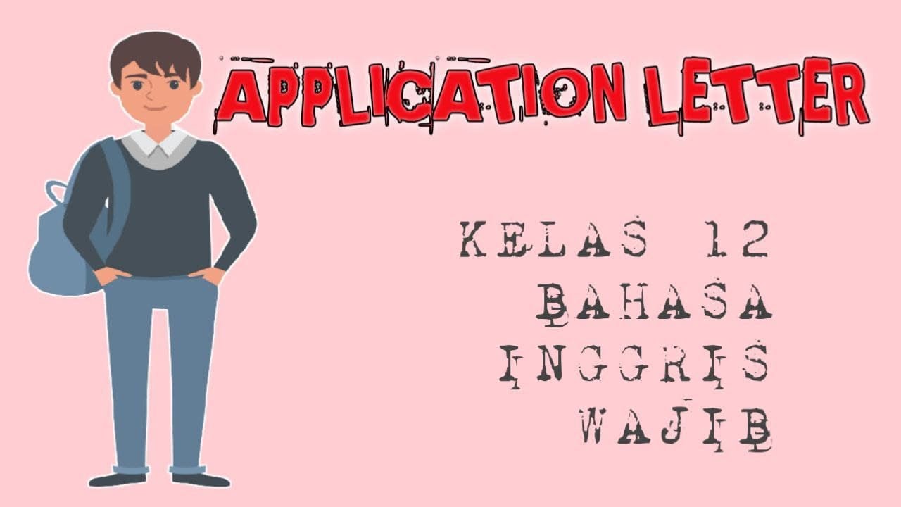 application letter kelas 12 bahasa inggris