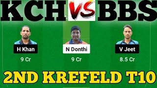 KCH vs BBS || BBS vs KCH Prediction || KCH VS BBS 2ND ECS Krefeld T10