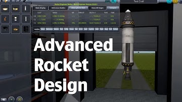 Kerbal Space Program - Advanced Rocket Design Tutorial