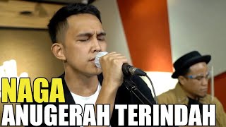 NAGA - ANUGERAH TERINDAH