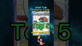 Top 5 GREAT TUSK Pokémon Cards 🐘 #top5 #pokemonscarletandviolet #greattusk