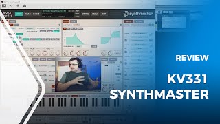 Famous KV331 SynthMaster 2.9 Review and Walkthrough Wealth