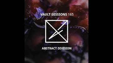 Abstract Division - Vault Sessions #165