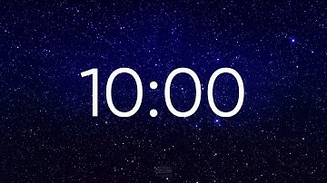10 Minute Universe Timer - Deep Space Focus Session