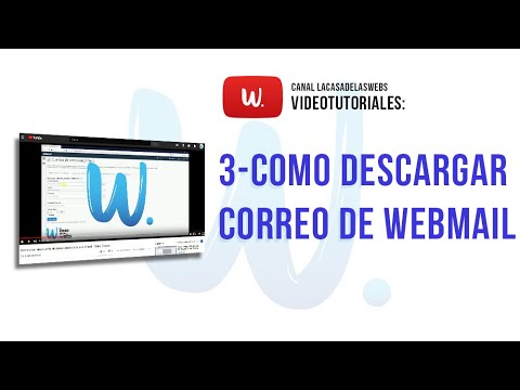 Como descargar tu correo en Webmail - Video Tutorial