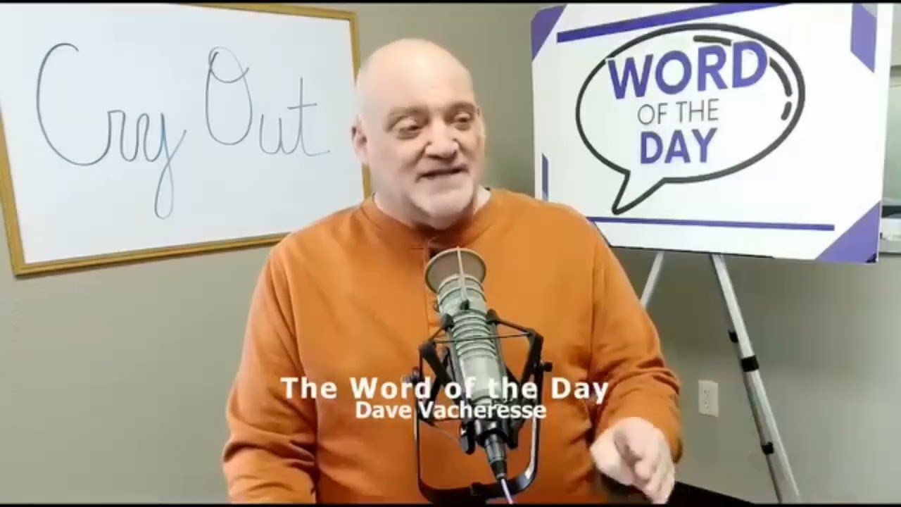 CRY OUT | Word of the Day | 2/20/26