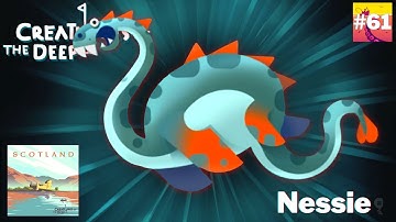 Creatures Of The Deep : Nessie (Monster in Scotland)