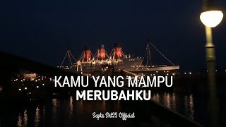 AKU MUNGKIN TAK SECANTIK MANTANMU || Puisi Sapta Sht22 