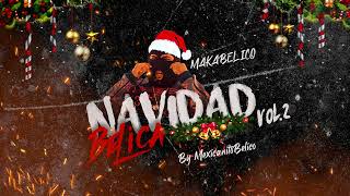 Navidad Belica Mix Vol.2 - MAKABELICO  - 2023