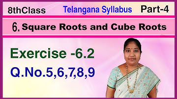 8th Class, Square roots and Cube roots, Exercise 6.2, Q.No. 5, 6, 7, 8, 9