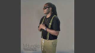 Mdundiko (feat. Mc Chichi Bella & Baba Nyau)