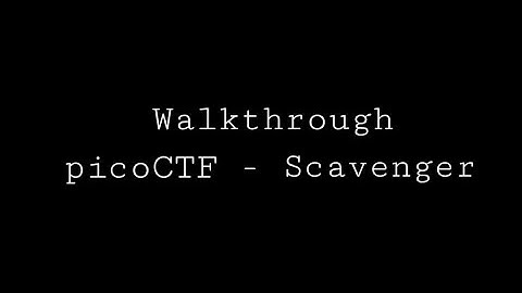 picoCTF - Scavenger Hunt | Walkthrough | Abhay