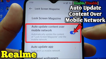 How to enable or disable auto update content over mobile network on Realme 5 lock screen magazine