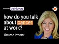 Supporting your team through cancer in the workplace with therese procter  hr leaders podcast