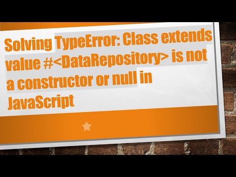 Solving TypeError: Class