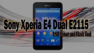 Sony Xperia E4 Dual E2115 Flash File 100% Working