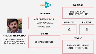 ASAP Architecture Session 2 | 𝐁 𝐀𝐫𝐜𝐡 | 𝐒𝟒 | 𝐄𝐚𝐫𝐥𝐲 𝐂𝐡𝐫𝐢𝐬𝐭𝐢𝐚𝐧 𝐀𝐫𝐜𝐡𝐢𝐭𝐞𝐜𝐭𝐮𝐫𝐞 𝐛𝐲 𝐌𝐫 𝐊𝐚𝐫𝐭𝐡𝐢𝐤 𝐌𝐨𝐡𝐚𝐧