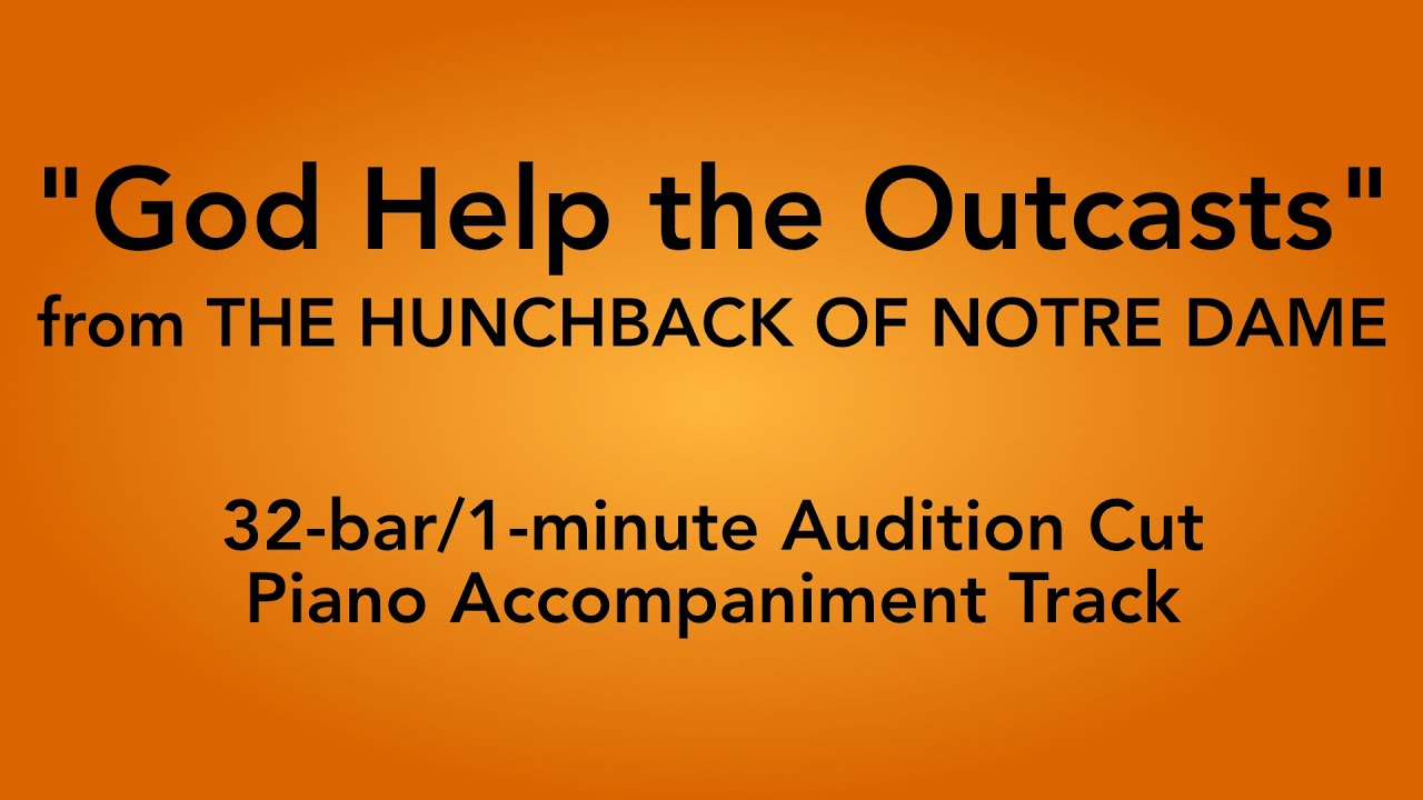 "God Help the Outcasts" from The Hunchback of Notre Dame - 32-bar/1-minute Audition Cut Piano Accomp