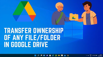 How to Transfer Ownership of Any File or Folder in Google Drive | Step-by-Step Tutorial