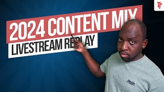 Clip Replay: My 2024 Content mix - 2023 in Review