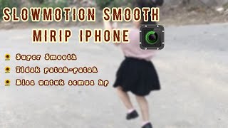 TUTORIAL SLOWMOTION SUPER SMOOTH DI ANDROID screenshot 3