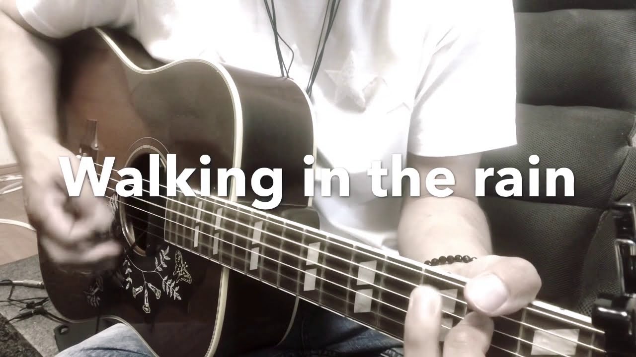 Walking in the rain オリジナル曲 弾き語り YouTube