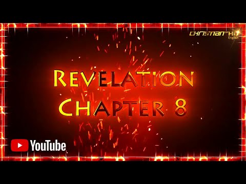 Revelation Chapter 8: The Seventh Seal - The Seven Trumpets