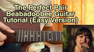 The Perfect Pair - Beabadoobee //Guitar Tutorial (Easy Version), Chords